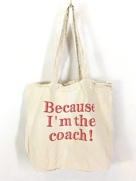 雑貨 古着 「Becaus I'm the coach!」 コーチ メッセージ プリント